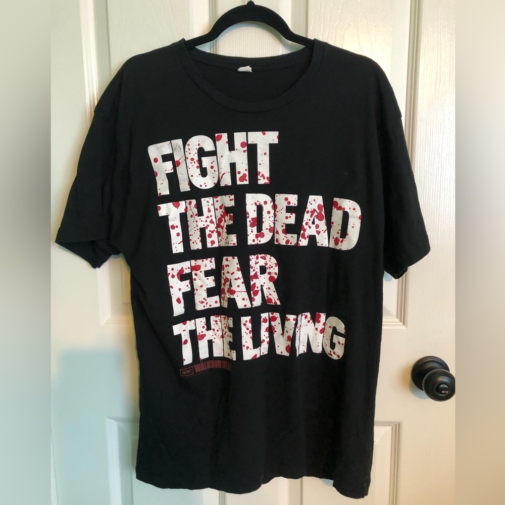 Fight the Dead, Fear the Living - Walking Dead XL T-Shirt